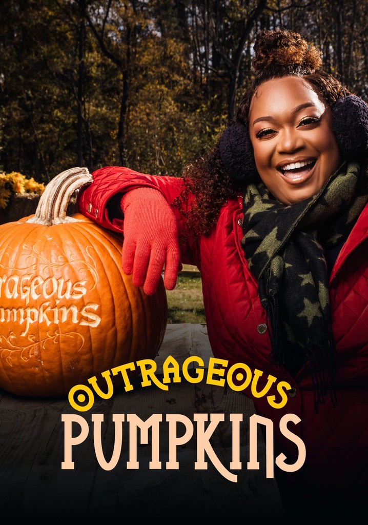 Outrageous Pumpkins Season 3 watch episodes streaming online